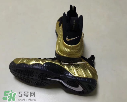 nike air foamposite pro metallic gold耐克金泡什么時候發售？