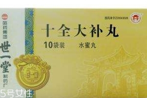 十全大補丸能補腎嗎？補腎效果要看清